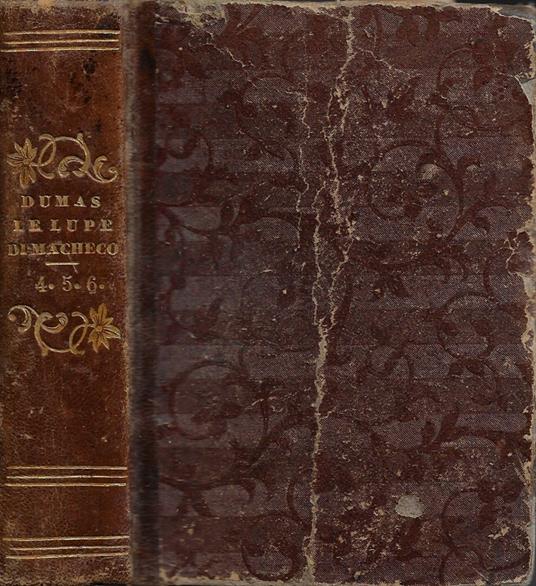 Le Lupe di Machecoul. Vol. IV, Vol. V e Vol. VI (3 volumi in tomo unico) - Alexandre Dumas - copertina