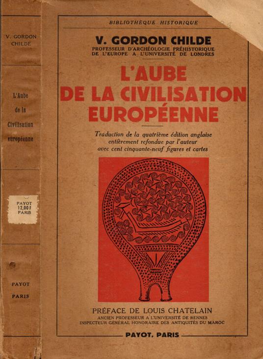 L' aube de la civilisation europeenne - V. Gordon Childe - copertina