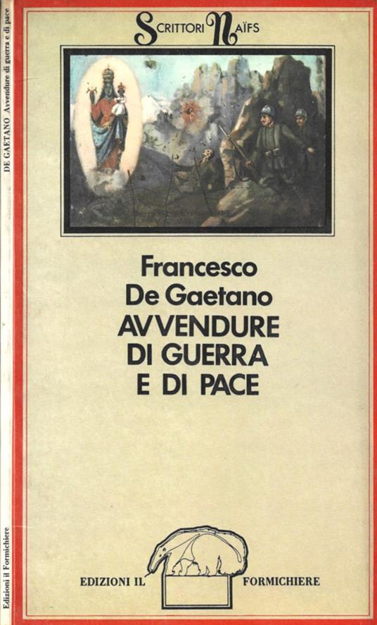 Avvendure di guerra e di pace - Francesco De Gaetano - copertina