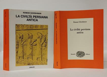 La Civilta' persiana antica - Roman Ghirshman - copertina