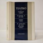 Teatro. D'amore si muore. Anima nera. In memoria di una signora amica