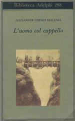 L' uomo Col Cappello