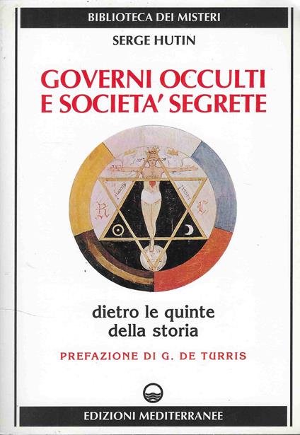 Governi Occulti E Società Segrete - Serge Hutin - copertina