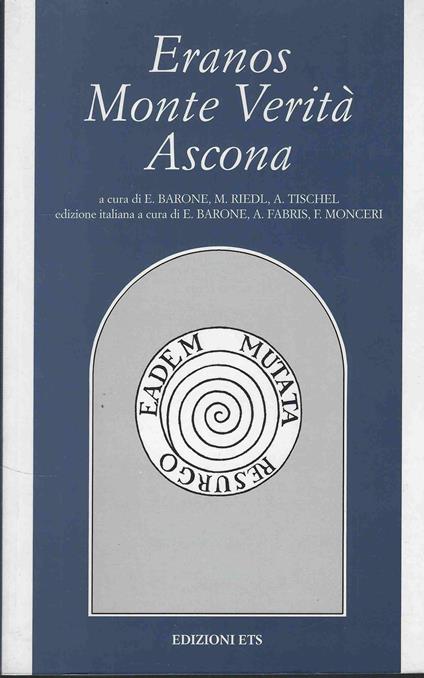 Eranos, Monte Verità, Ascona - copertina