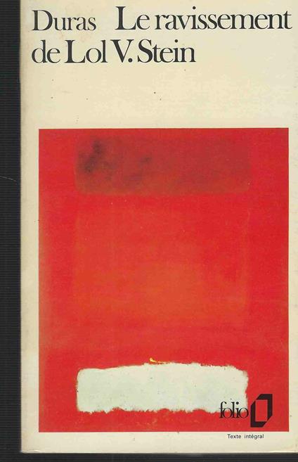 Le ravissement de Lol V. Stein - Marguerite Duras - copertina