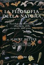 La filosofia della Natura - Enciclopedia Universale Illustrata delle scoperte dell'uomo