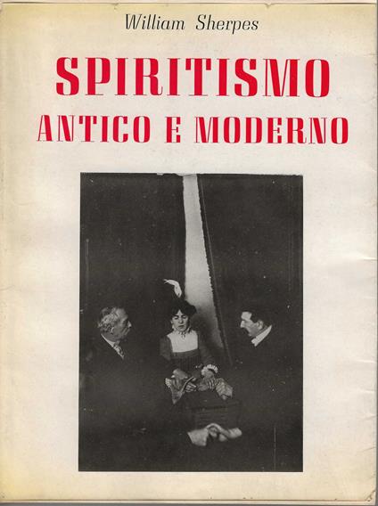 Spiritismo antico e Moderno - William Sharpe - copertina