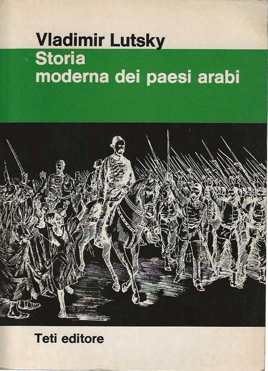 Storia moderna dei paesi arabi - Vladimir Lutsky - copertina