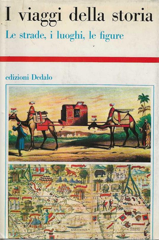 I Viaggi della storia - Libro Usato - Dedalo - | IBS