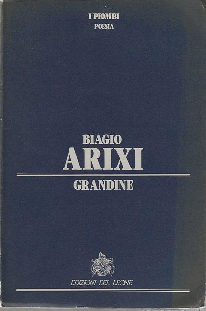 Grandine - Biagio Arixi - copertina