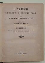 L' Evoluzione Storica E Scientifica Del Dritto E Della Procedura Penale