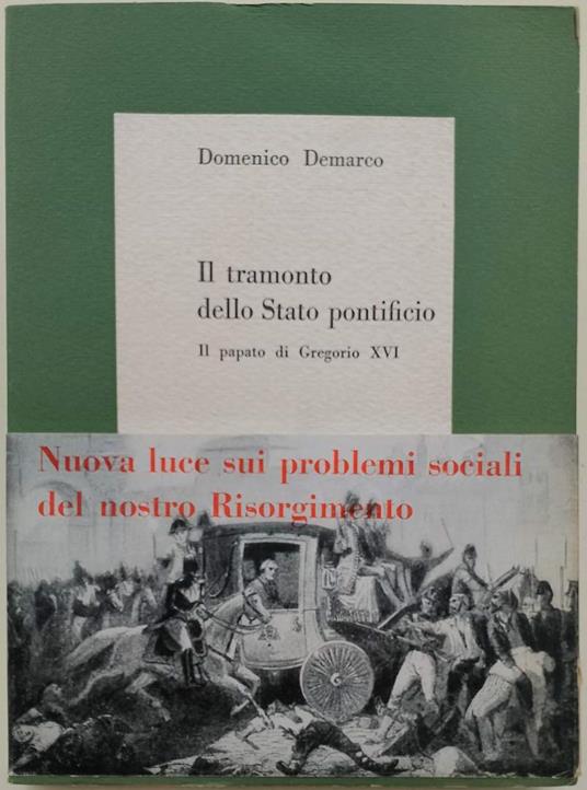 Il Tramonto Dello Stato Pontificio-Il Papato Di Gregorio Xvi - Domenico Demarco - copertina