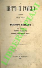 Il diritto di famiglia studiato alle fonti del diritto romano