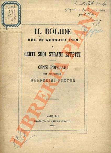 Il bolide del 25 gennaio 1869 e certi suoi strani effetti. Cenni popolari - Pietro Calderoni - copertina