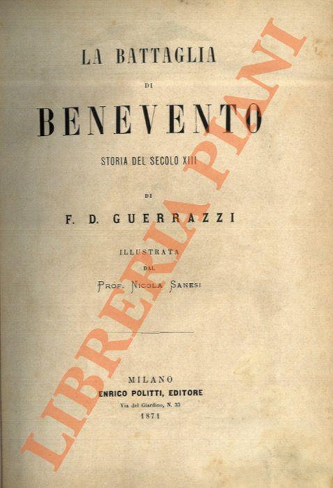 La battaglia di Benevento. Storia del secolo XIII - Francesco D. Guerrazzi - copertina