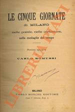 Le Cinque Giornate di Milano nelle poesie, nelle caricature, nelle medaglie del tempo. Memorie raccolte da Carlo Romussi