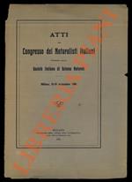 Atti del Congresso dei Naturalisti Italiani promosso dalla Società Italiana di Scienze Naturali. Milano, 15-19 settembre 1906