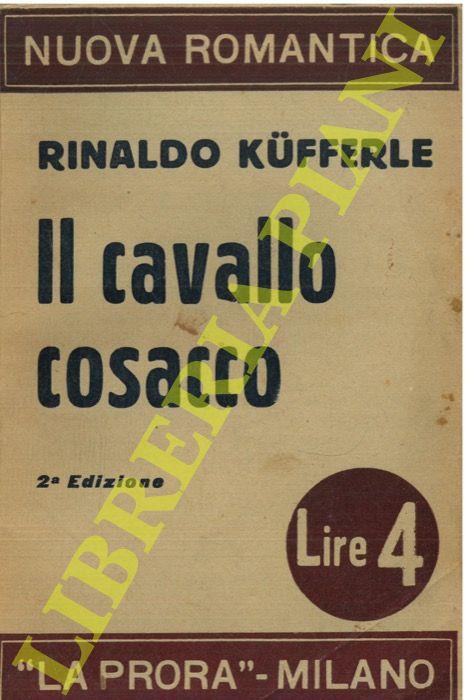 Il cavallo cosacco - Rinaldo Kufferle - copertina