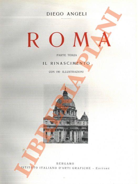 Roma. Parte terza. Il Rinascimento - Diego Angeli - copertina