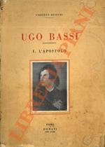Ugo Bassi. I. L'Apostolo