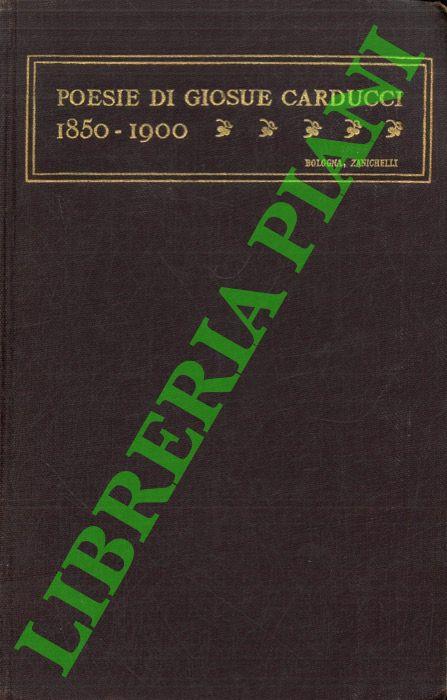 Poesie di Giosuè Carducci 1850-1900. Ventesima edizione - Giosuè Carducci - copertina