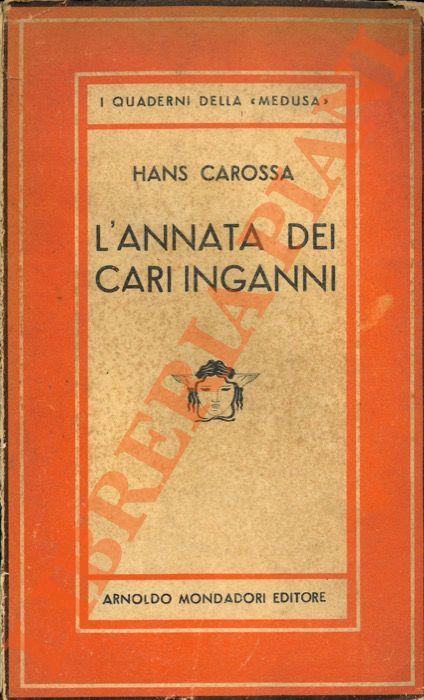 L' annata dei cari inganni - Hans Carossa - copertina