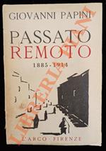 Passato remoto (1885-1914)