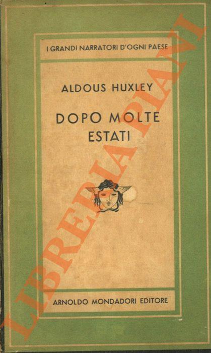 Dopo molte estati - Aldous Huxley - copertina