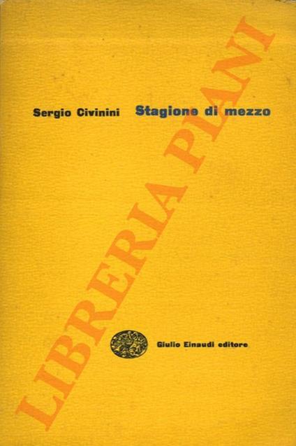 Stagione di mezzo - Sergio Civinini - copertina