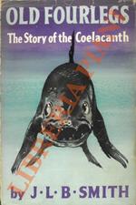 Old fourlegs. The story of Coelacanth