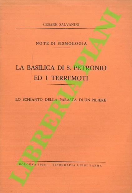 La basilica di San Petronio ed i terremoti. Lo schianto della parasta di un piliere - copertina