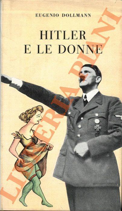 Hitler e le donne - Eugenio Dollmann - copertina