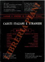 Caduti italiani e stranieri. Sacrari e cimiteri di guerra in Italia