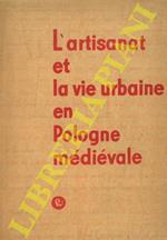 L' artisanat et la vie urbaine en Pologne médiévale