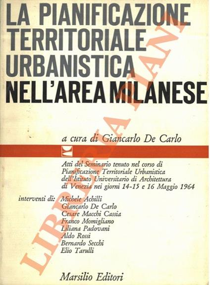 La pianificazione territoriale urbanistica nell’area milanese - Giancarlo De Carlo - copertina