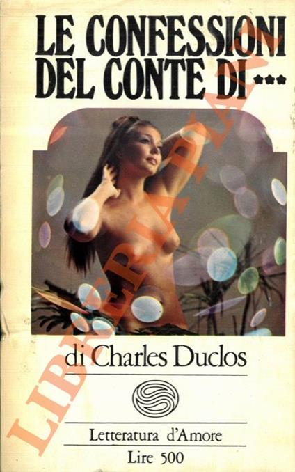 Le confessioni del conte di *** - Charles Duclos - copertina