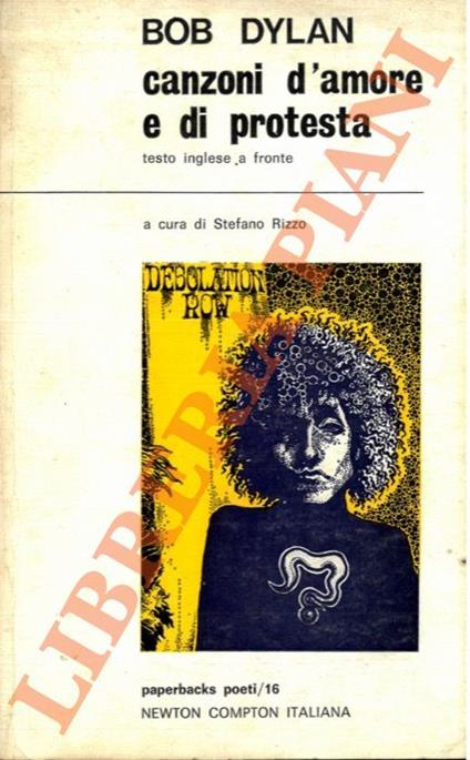 Canzoni d'amore e di protesta. A cura di Stefano Rizzo - Bob Dylan - copertina