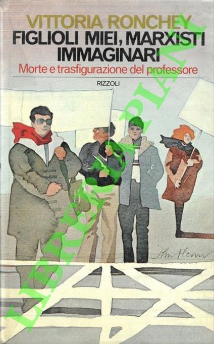 Figlioli miei, marxisti immaginari - Vittoria Ronchey - copertina