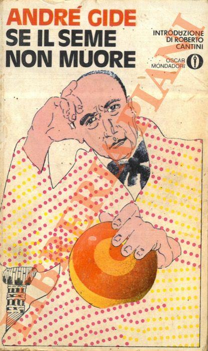 Se il seme non muore - André Gide - copertina