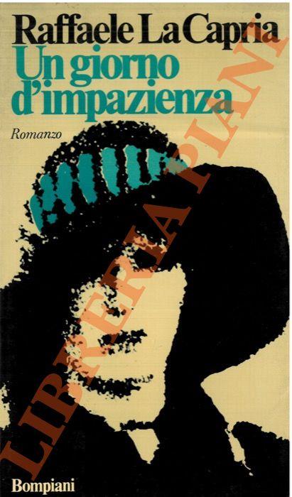 Un giorno d'impazienza - Raffaele La Capria - copertina