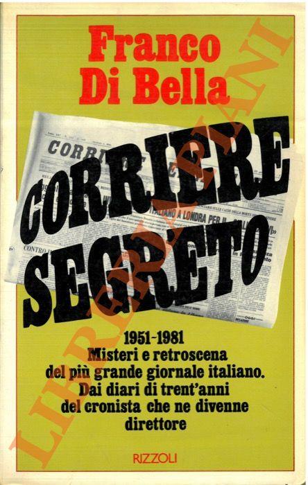 Corriere segreto - Franco Di Bella - copertina