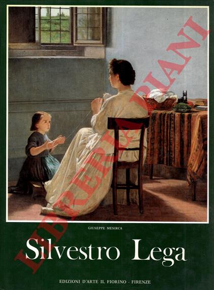 Silvestro Lega - Giuseppe Mesirca - copertina