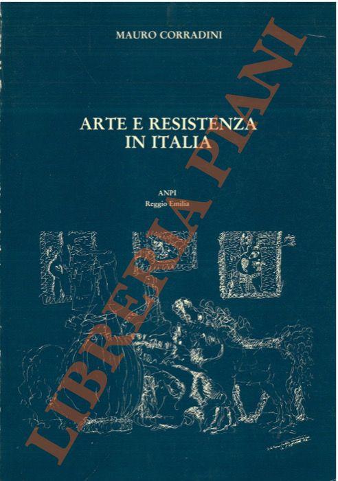 Arte e Resistenza in Italia - Mauro Corradini - copertina