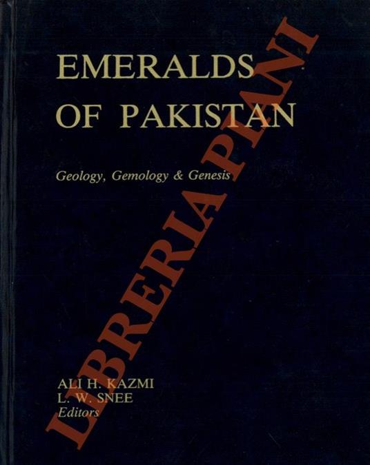 Emeralds of Pakistan. Geology, Gemology and Genesis - copertina