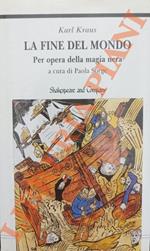 La fine del mondo. Per opera della magia nera