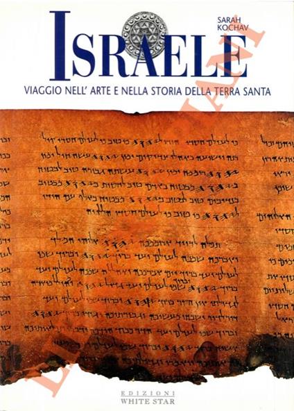 Israele. Viaggio nell'arte e nella storia della Terra Santa - Sarah Kochav - copertina