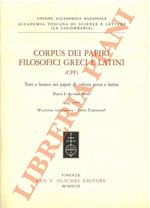 Corpus dei papiri filosofici greci e latini (CPF). Testi e lessico nei papiri di cultura greca e latina. Parte I. Autori noti. (N-P) - (P-Z). Vol. 1*** (Nicolaus Damascenus - Platonis fragmenta) - (Platonis testimonia - Zeno Tarsensis)