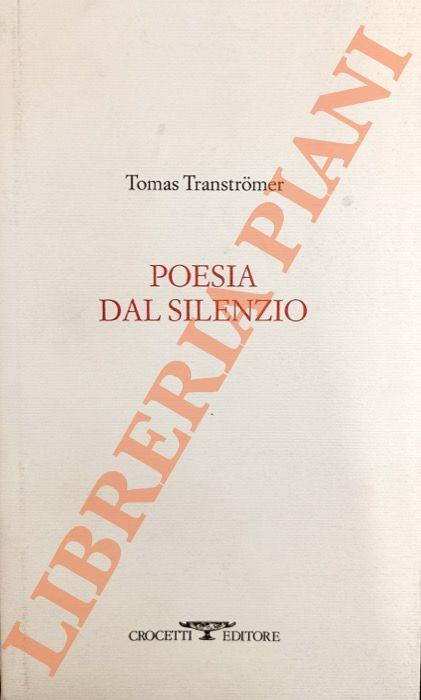 Poesia dal silenzio - Tomas Tranströmer - copertina