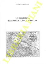 La Romagna regione storica d'Italia