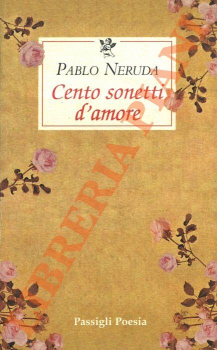 Cento sonetti d'amore - Pablo Neruda - copertina